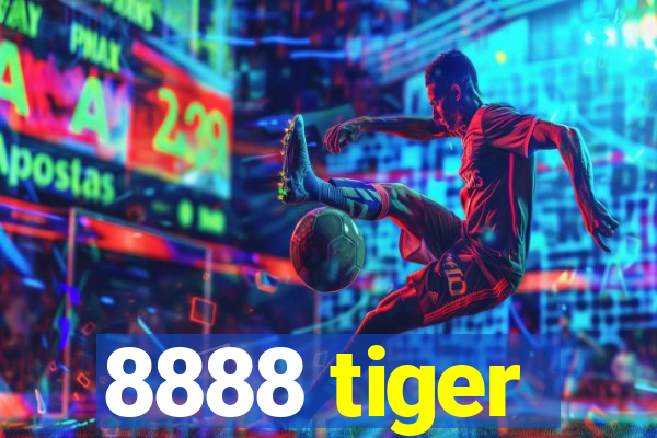 8888 tiger